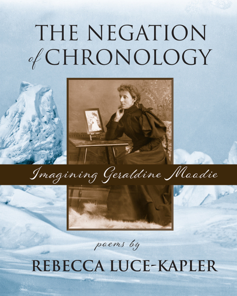 Cover image for book The Negation of Chronology: Imagining Geraldine Moodie