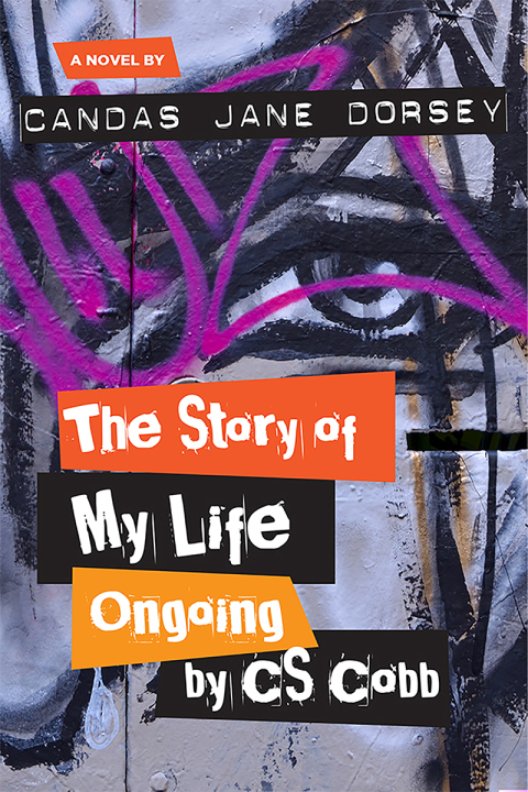Cover image for book The Story of My Life Ongoing, by C.S. Cobb