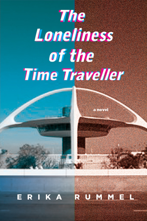 Cover image for book The Loneliness of the Time Traveller