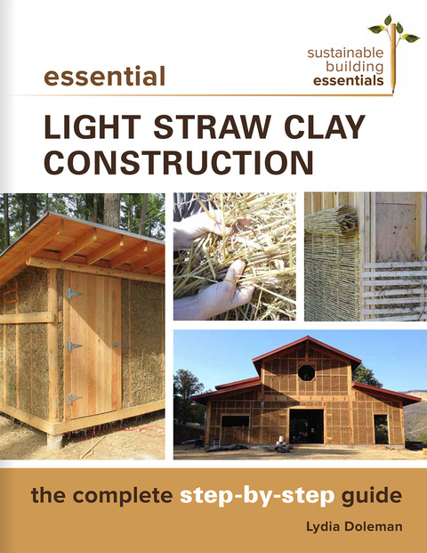 Cover image for book Essential Light Straw Clay Construction