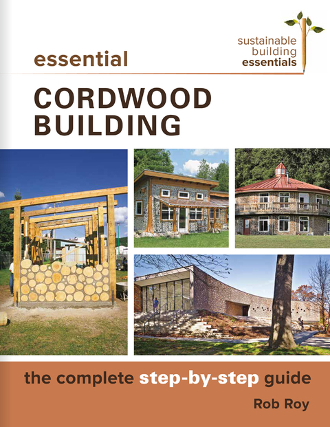 Cover image for book Essential Cordwood Building