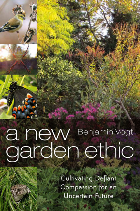 Cover image for book A New Garden Ethic