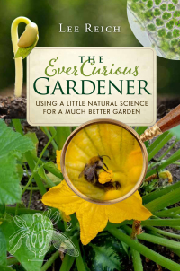 Cover image: The Ever Curious Gardener 9780865718821
