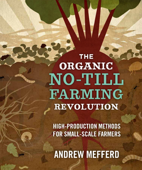 Cover image for book The Organic No-Till Farming Revolution