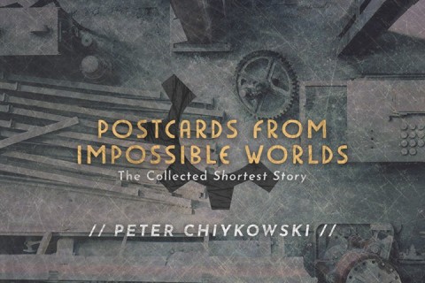 Cover image for book Postcards From Impossible Worlds