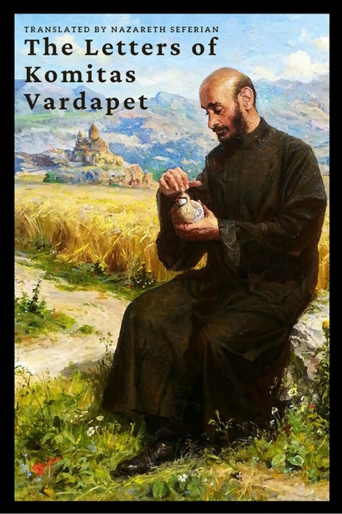 Cover image for book The Letters of Komitas Vardapet