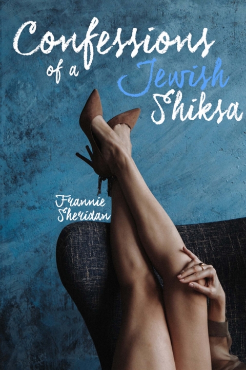 Cover image for book Confessions of a Jewish Shiksa