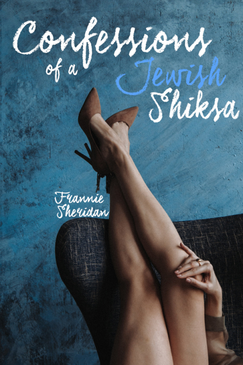 Cover image for book Confessions of a Jewish Shiksa