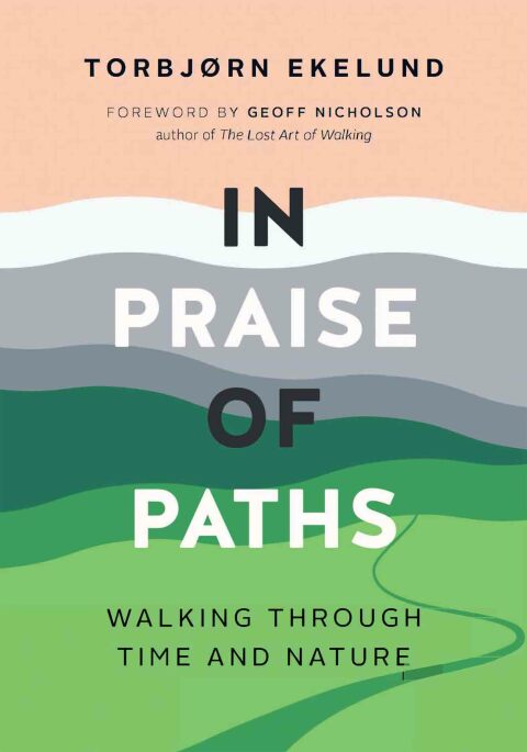 Cover image for book In Praise of Paths