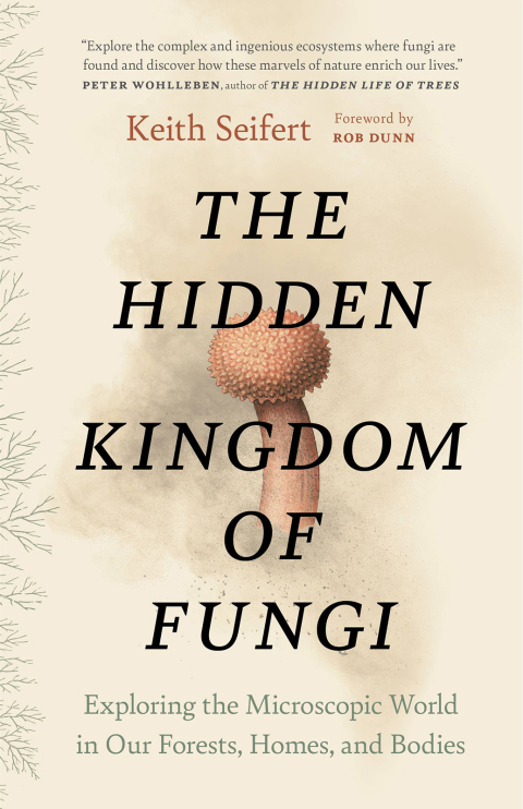 Cover image for book The Hidden Kingdom of Fungi
