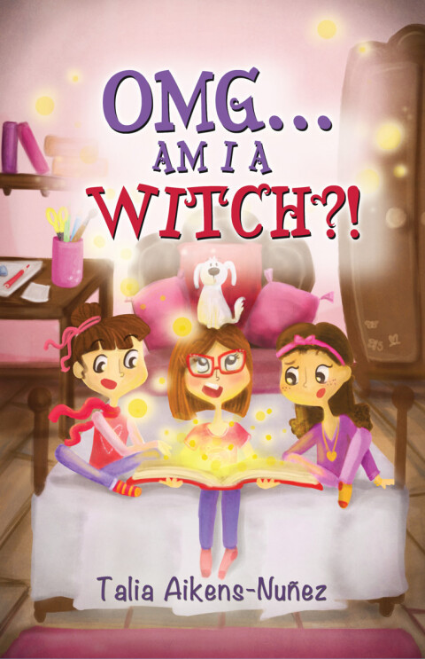 Cover image for book OMG... Am I a Witch?!