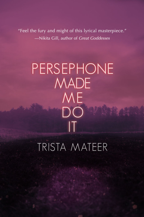 Cover image for book Persephone Made Me Do It
