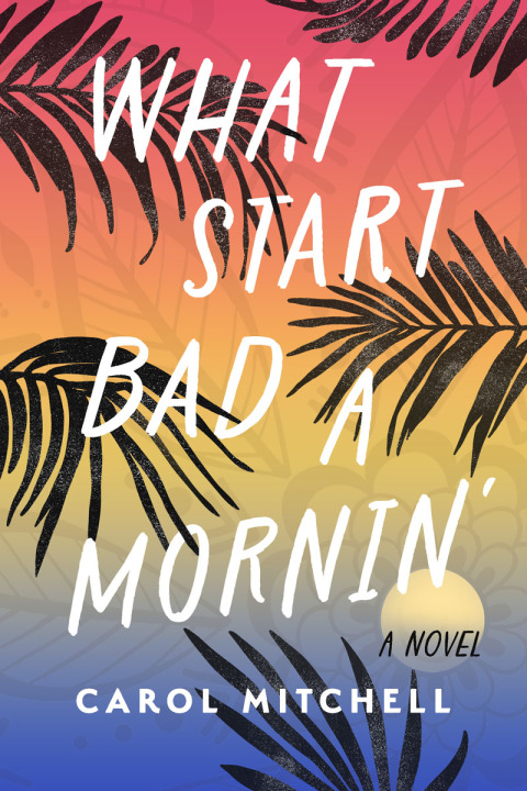 Cover image for book What Start Bad a Mornin'