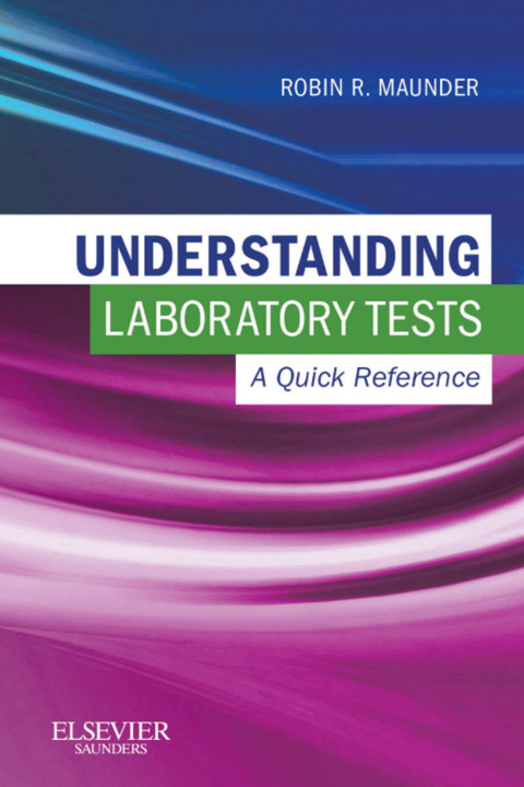 Cover image for book Understanding Laboratory Tests: A Quick Reference