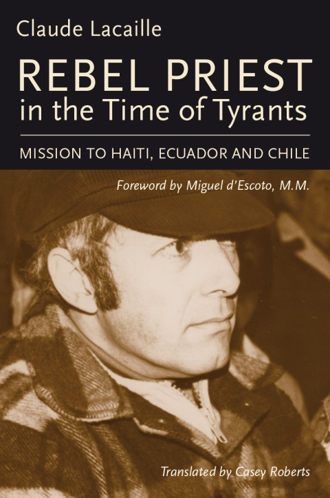 Cover image for book Rebel Priest in the Time of Tyrants