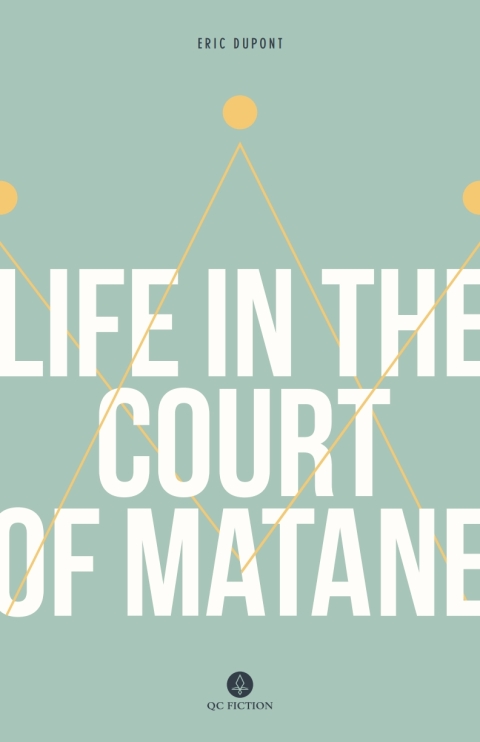Cover image for book Life in the Court of Matane