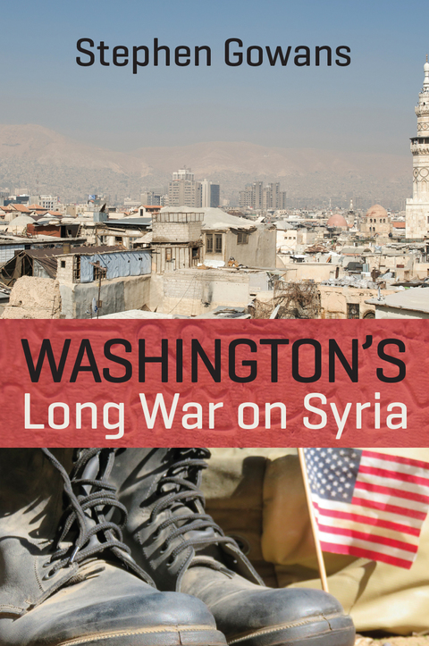 Cover image for book Washington's Long War on Syria
