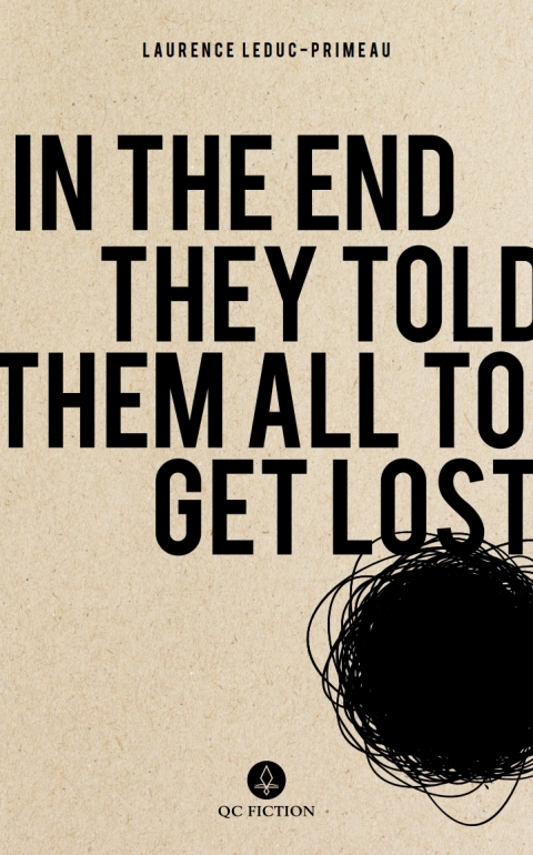 Cover image for book In the End They Told Them All to Get Lost