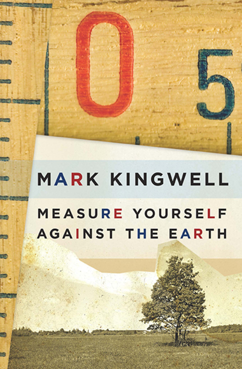 Measure Yourself Against the Earth 