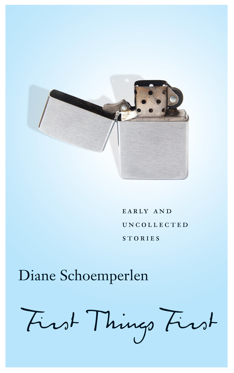 Cover image for book First Things First: Selected Stories
