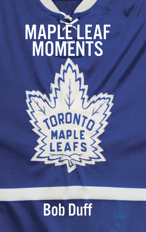 Cover image for book Maple Leaf Moments