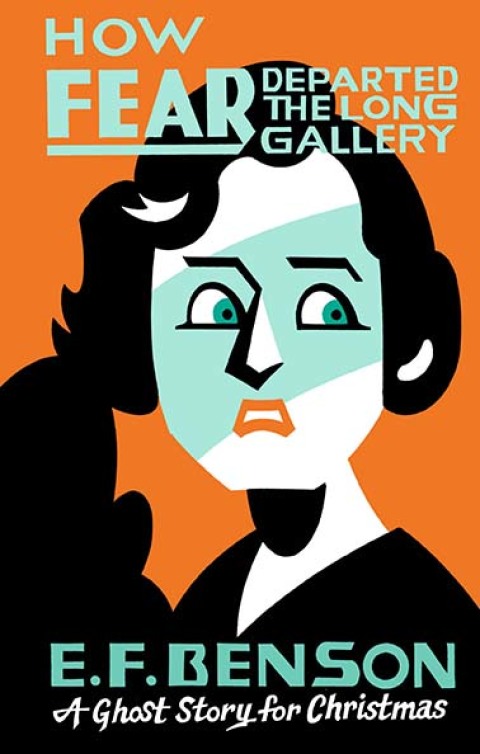 How Fear Departed the Long Gallery 