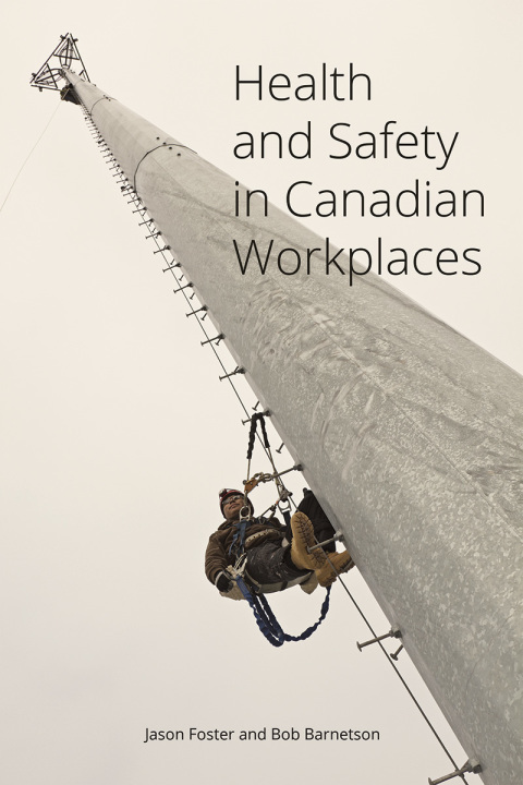 Health and Safety in Canadian Workplaces 