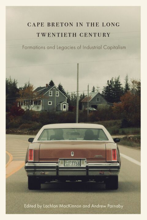 Cape Breton in the Long Twentieth Century 