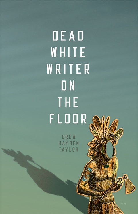 Cover image for book Dead White Writer on the Floor