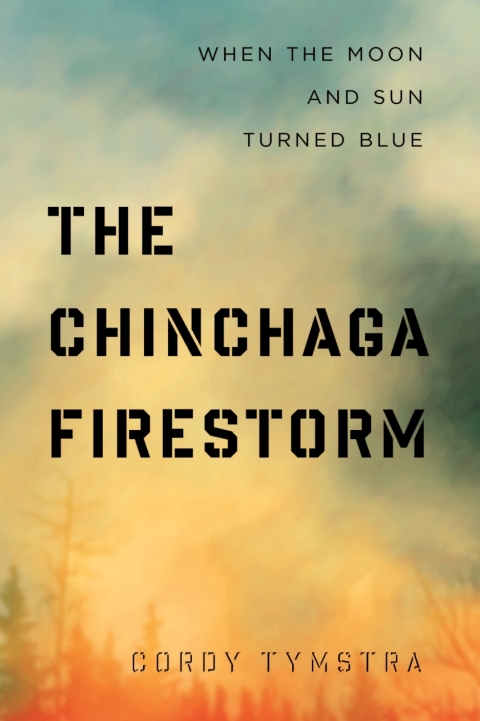 Cover image for book The Chinchaga Firestorm