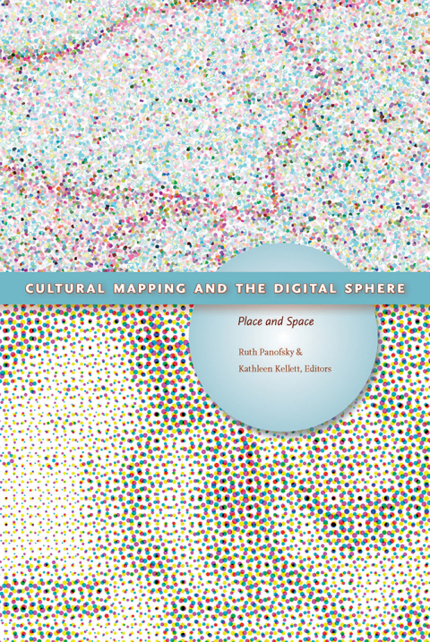 Cover image for book Cultural Mapping and the Digital Sphere
