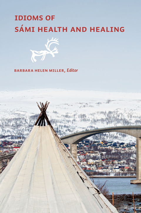 Cover image for book Idioms of Sámi Health and Healing