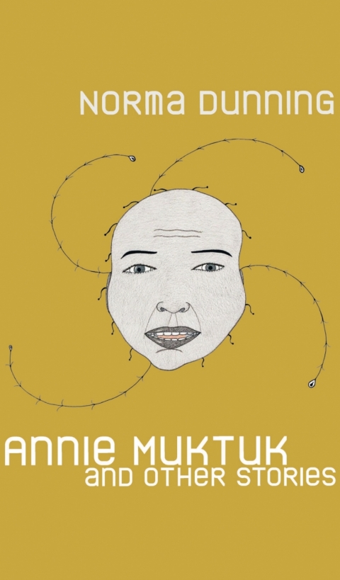 Cover image for book Annie Muktuk and Other Stories