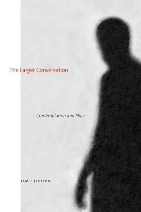 The Larger Conversation 