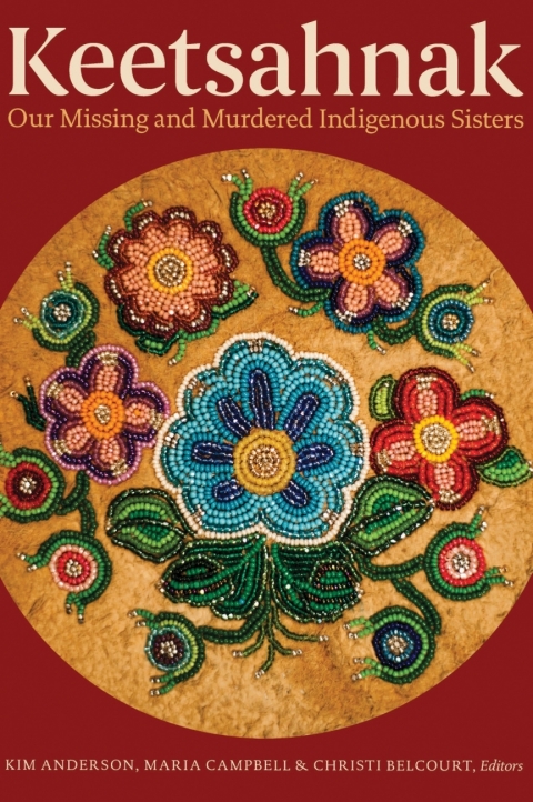 Cover image for book Keetsahnak / Our Missing and Murdered Indigenous Sisters
