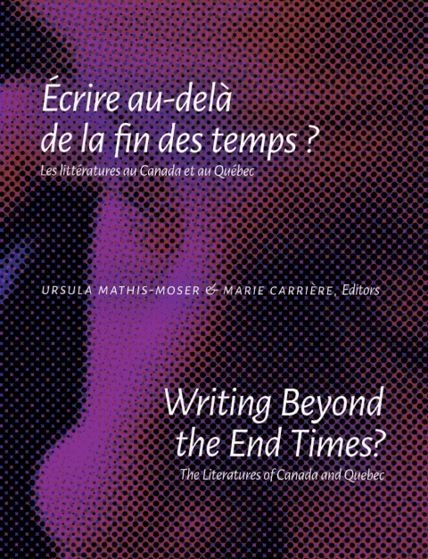 Cover image for book Writing Beyond the End Times? / Écrire au-delà de la fin des temps ?