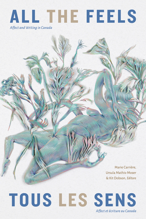 Cover image for book All the Feels / Tous les sens