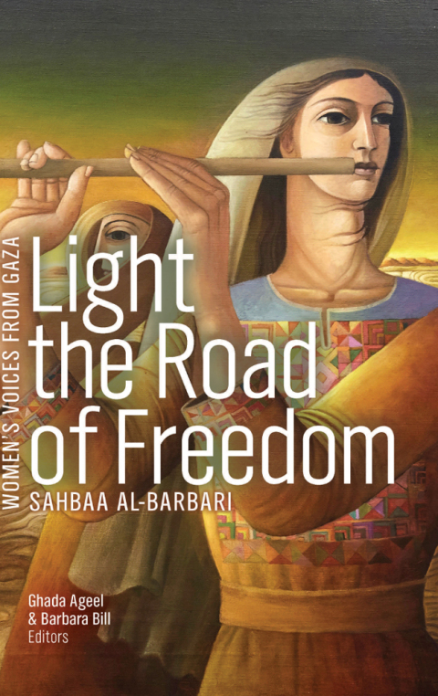 Cover image for book Light the Road of Freedom