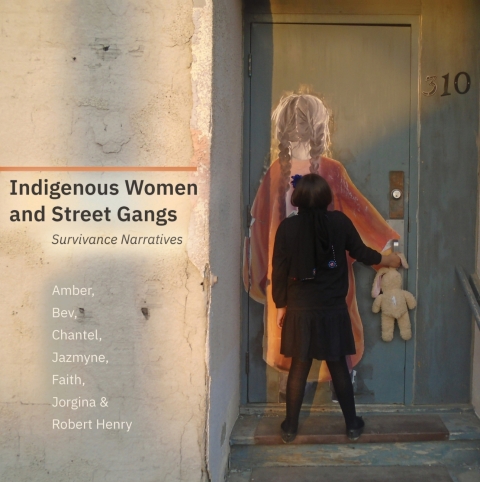 Cover image for book Indigenous Women and Street Gangs