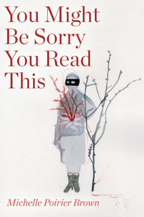 Cover image for book You Might Be Sorry You Read This
