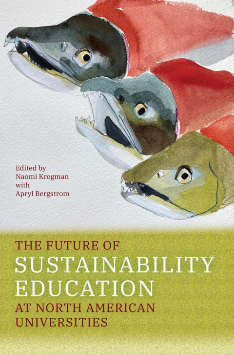 Cover image for book The Future of Sustainability Education at North American Universities