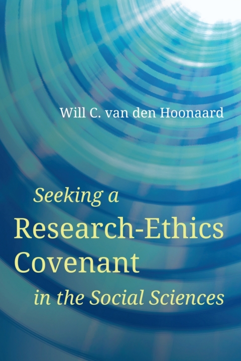 Cover image for book Seeking a Research-Ethics Covenant in the Social Sciences
