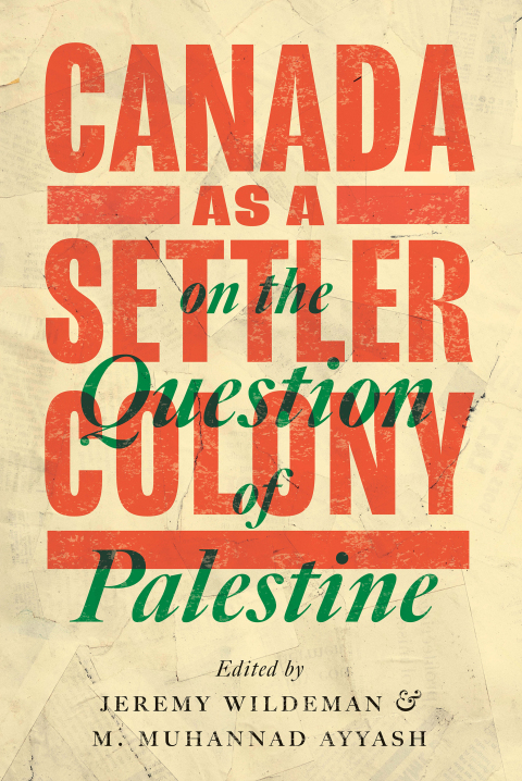 Cover image for book Canada as a Settler Colony on the Question of Palestine