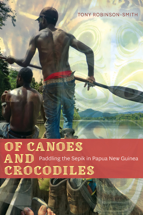 Cover image for book Of Canoes and Crocodiles