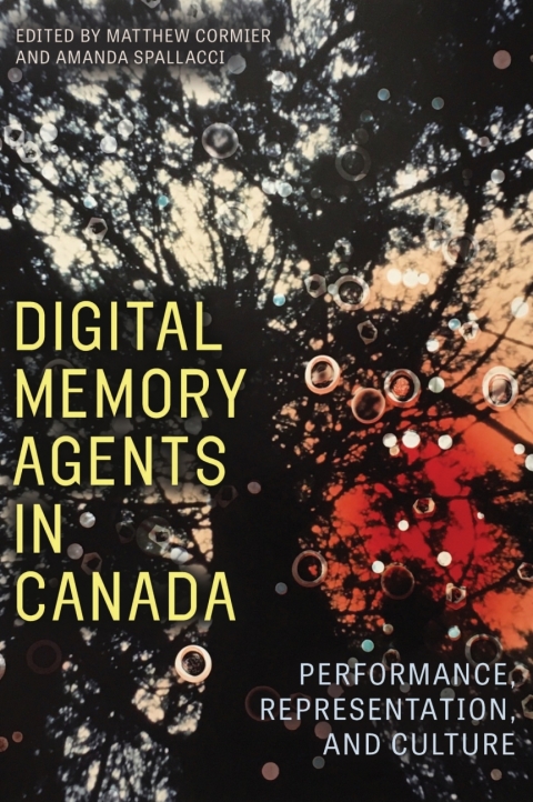 Cover image for book Digital Memory Agents in Canada
