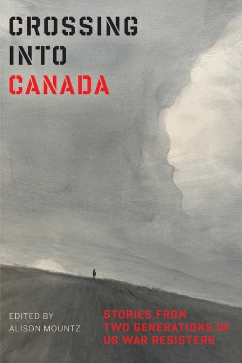 Cover image for book Crossing Into Canada