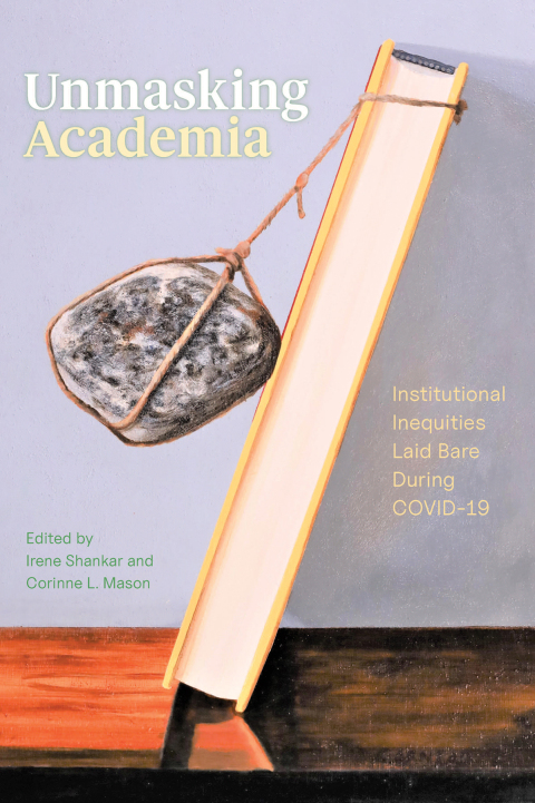 Cover image for book Unmasking Academia