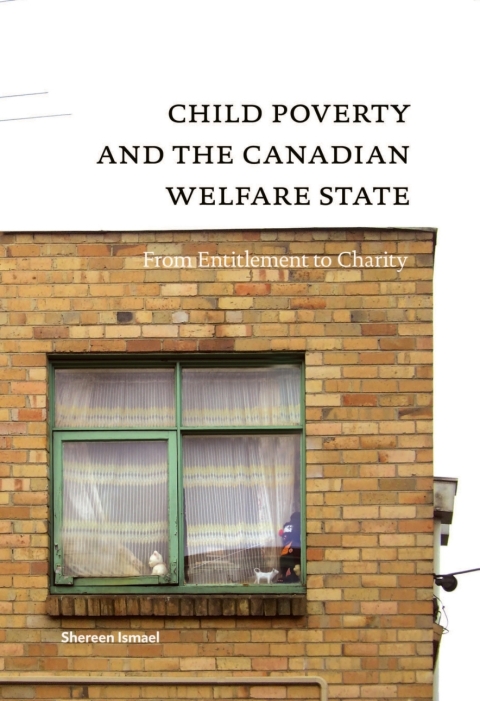 Cover image for book Child Poverty and the Canadian Welfare State