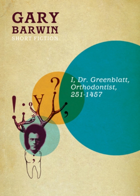 Cover image for book I, Dr. Greenblatt, Orthodontist, 251-1457