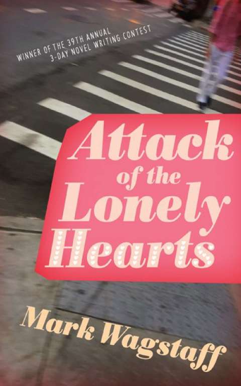 Cover image for book Attack of the Lonely Hearts